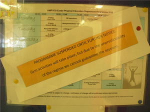 Notice found during an inspection of HMP Exeter