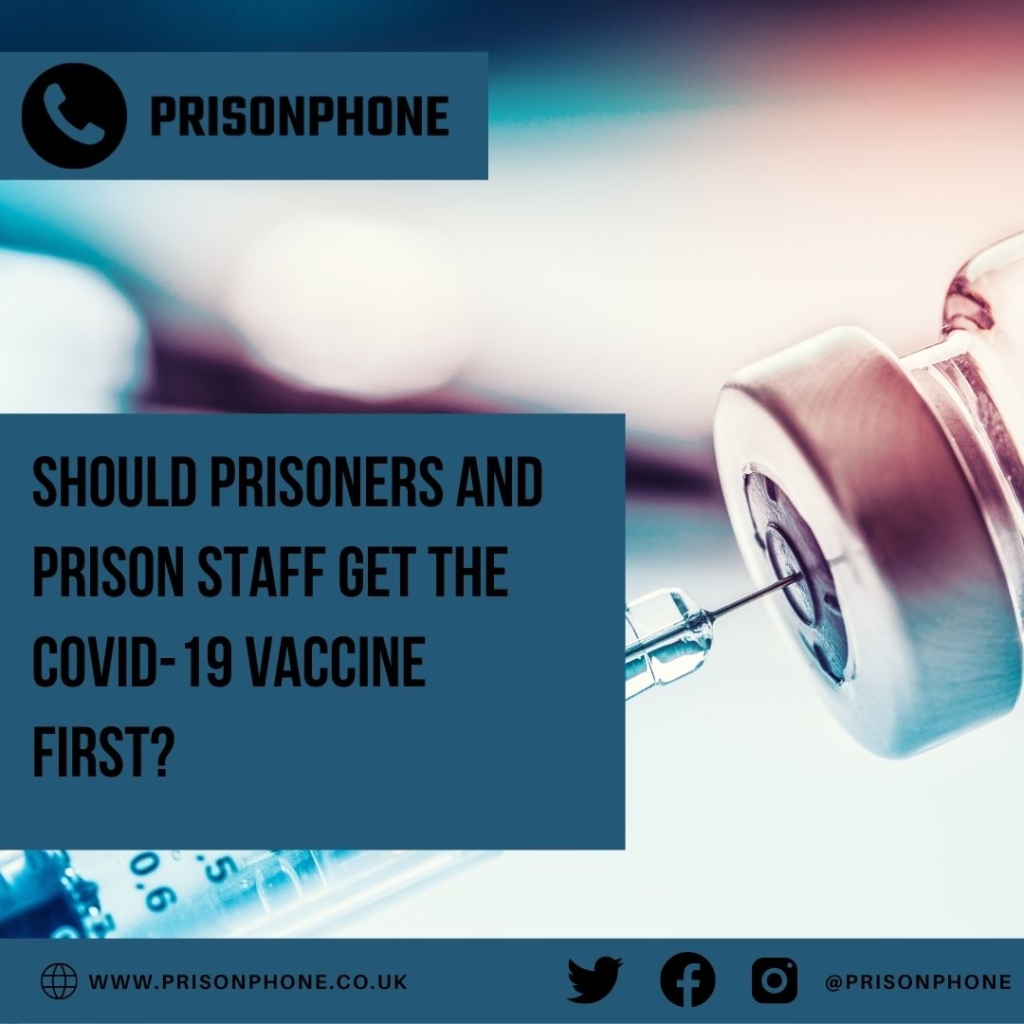 COVID vaccine should prisoners and prison staff get it first